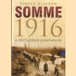 Somme 1916. A battlefield compagnion
Gerald Giddon
€ 15,00