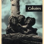 Calvaires
Claus und Liselotte Hansmann
€ 6,00 Calvaires
Claus und Liselotte Hansmann
€ 6,00