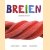 Breien. Technieken, steken, projecten
Jaroslava Dovcova
€ 5,00 Breien. Technieken, steken, projecten
Jaroslava Dovcova
€ 5,00