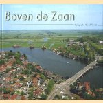 Boven de Zaan
Karel Tomei
€ 5,00 Boven de Zaan
Karel Tomei
€ 5,00