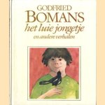 Het luie jongentje en andere verhalen
Godfried Bomans
€ 6,00 Het luie jongentje en andere verhalen
Godfried Bomans
€ 6,00