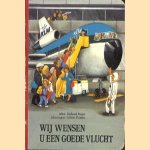 Wij wensen u een goede vlucht
Meier. Richard
€ 5,00 Wij wensen u een goede vlucht
Meier. Richard
€ 5,00