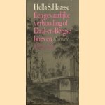 Een gevaarlijke verhouding of Daal-en-Bergse brieven
Hella S Haasse
€ 5,00 Een gevaarlijke verhouding of Daal-en-Bergse brieven
Hella S Haasse
€ 5,00