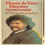 Meester en minnaar
Theun de Vries
€ 5,00 Meester en minnaar
Theun de Vries
€ 5,00