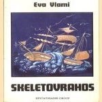 Skeletovrahos
Eva Vlami
€ 5,00