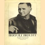 Bertolt Brecht. Sein Leben in Bildern und Texten door Willy Flackhaus