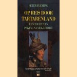 Op reis door Tartarenland. Een tocht van Peking naar Kashmir
Peter Fleming
€ 5,00 Op reis door Tartarenland. Een tocht van Peking naar Kashmir
Peter Fleming
€ 5,00