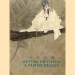 Dotting the eyes on a painted dragon
diverse auteurs
€ 6,00 Dotting the eyes on a painted dragon
diverse auteurs
€ 6,00