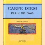Carpe Diem / Pluk de dag. Latijnse uitdrukkingen voorzien van een Nederlandse vertaling
Sean McMahon
€ 5,00 Carpe Diem / Pluk de dag. Latijnse uitdrukkingen voorzien van een Nederlandse vertaling
Sean McMahon
€ 5,00