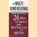 The multi dimensional manager. 24 Ways to inpact your bottum line in 90 days
Richard en anderen Connelly
€ 5,00 The multi dimensional manager. 24 Ways to inpact your bottum line in 90 days
Richard en anderen Connelly
€ 5,00