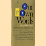 Our own words. The making of the American language
Mary Helen Dohan
€ 5,00 Our own words. The making of the American language
Mary Helen Dohan
€ 5,00