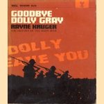 Goodbye Dolly Gray (The history of the boer war)
Rayne Kruger
5,00 €