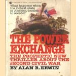 The Power Exchange. The prophetic new thriller about the second civil war
Alan R. Erwin
€ 5,00 The Power Exchange. The prophetic new thriller about the second civil war
Alan R. Erwin
€ 5,00