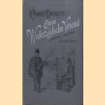 Onze wederzijdsche vriend (Opnieuw vertaald met 39 platen)
Charles Dickens
€ 5,00 Onze wederzijdsche vriend (Opnieuw vertaald met 39 platen)
Charles Dickens
€ 5,00
