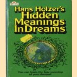 Hans Holzer's Hidden Meanings in Dreams
Hans Holzer
€ 5,00 Hans Holzer's Hidden Meanings in Dreams
Hans Holzer
€ 5,00