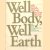 Well body, well earth. The sierra club environmental health sourcebook door Mike an anderen Samuels