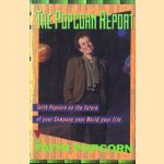 The Popcorn report. Faith Popcorn on the future of your company, your world, your life
Faith Popcorn
€ 5,00 The Popcorn report. Faith Popcorn on the future of your company, your world, your life
Faith Popcorn
€ 5,00