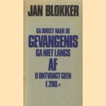 Ga direct naar de gevangenis ga niet langs af u ontvangt geen 200 gulden
Jan Blokker
€ 5,00 Ga direct naar de gevangenis ga niet langs af u ontvangt geen 200 gulden
Jan Blokker
€ 5,00