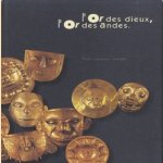 L'Or des dieux, l'Or des Andes
Cecila Bakula e.a.
€ 11,00