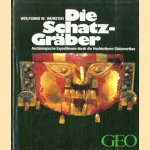 Die schatzgraber. Archaologische expeditionen durch die hochkulturen Sudamerikas
Wolfgang W Wurster
€ 5,00 Die schatzgraber. Archaologische expeditionen durch die hochkulturen Sudamerikas
Wolfgang W Wurster
€ 5,00