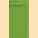 Opleiding, educatief verlof, permanente educatie
Dr. C.J. Boeren
€ 5,00