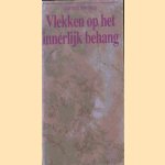 Vlekken op het innerlijk behang door Jan ten Hoopen