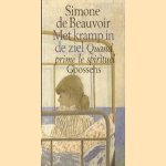 Met kramp in de ziel (Quand prime le spirituel)
Simone de Beauvoir
€ 5,00 Met kramp in de ziel (Quand prime le spirituel)
Simone de Beauvoir
€ 5,00