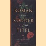Roman zonder titel
Duong Thu Huong
€ 5,00