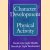 Character development and Physical activity
David Lyle Light Shields e.a.
€ 8,00 Character development and Physical activity
David Lyle Light Shields e.a.
€ 8,00