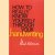 How to really know yourself through your handwriting
Shirl Solomon
€ 6,00 How to really know yourself through your handwriting
Shirl Solomon
€ 6,00