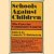 Schools against children. The case for community control
Annette T Rubinstein
€ 6,00 Schools against children. The case for community control
Annette T Rubinstein
€ 6,00