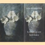 Knielen op een bed violen
Jan Siebelink
€ 8,00