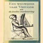 Een wegwijzer naar vreugde uit joodse overlevering
Gertrude Sartory e.a.
€ 5,00 Een wegwijzer naar vreugde uit joodse overlevering
Gertrude Sartory e.a.
€ 5,00