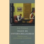 Tegen de onverschilligheid. Pleidooi voor een moderne levenskunst
Joep Dohmen
€ 5,00