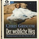 Der weibliche weg. Begegnungen mit der frau in uns
Chris Griscom
€ 5,00 Der weibliche weg. Begegnungen mit der frau in uns
Chris Griscom
€ 5,00