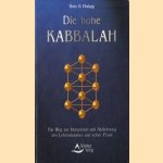 Die hohe kabbalah. Ein weg zur integration und aktivierung des lebensbaumes uns seiner pfade
Bran O. Hodapp
€ 5,00 Die hohe kabbalah. Ein weg zur integration und aktivierung des lebensbaumes uns seiner pfade
Bran O. Hodapp
€ 5,00