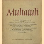 Multatuli essays over Multatuli door Menno ter en anderen Braak