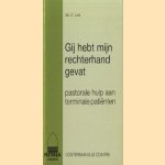 Gij hebt mijn rechterhand gevat. Pastorale hulp aan terminale patienten
D Los
€ 5,00 Gij hebt mijn rechterhand gevat. Pastorale hulp aan terminale patienten
D Los
€ 5,00