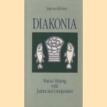 Diakonia. Mutual Helping with Justice and Compassion
Jaap van Klinken
€ 5,00