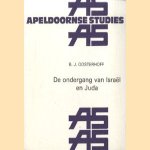 Apeldoornse Studies 16: De ondergang van Israel en Juda
B. Oosterhoff
€ 5,00 Apeldoornse Studies 16: De ondergang van Israel en Juda
B. Oosterhoff
€ 5,00