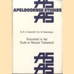 Apeldoornse Studies 7: Vroomheid in het Oude en Nieuwe Testament
BJ. Oosterhoff e.a.
€ 5,00 Apeldoornse Studies 7: Vroomheid in het Oude en Nieuwe Testament
BJ. Oosterhoff e.a.
€ 5,00