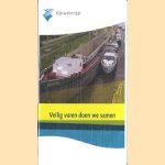 Veilig varen doen we samen
diverse auteurs
€ 5,00
