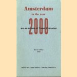 Amsterdam in the year 2000 an example of town planning
diverse auteurs
€ 6,00 Amsterdam in the year 2000 an example of town planning
diverse auteurs
€ 6,00