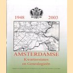 1948-2003 Amsterdamse Kwartierstaten en genealogieen
diverse auteurs
€ 19,00 1948-2003 Amsterdamse Kwartierstaten en genealogieen
diverse auteurs
€ 19,00