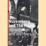 Nuremberg and the Hague. Jurisdiction and archives
diverse auteurs
€ 5,00 Nuremberg and the Hague. Jurisdiction and archives
diverse auteurs
€ 5,00