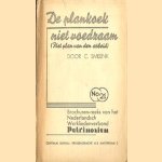De plankoek niet voedzaam (Het plan van den arbeid) door C. Smeenk