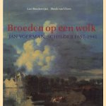 Broeden op een wolk: Jan Voerman, schilder 1857-1941
Leo Boudewijns e.a.
€ 8,00 Broeden op een wolk: Jan Voerman, schilder 1857-1941
Leo Boudewijns e.a.
€ 8,00
