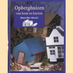Opberghuizen van hout en karton
Marry Mur-Massier
€ 5,00