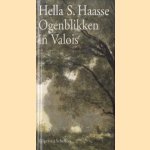 Ogenblikken in Valois
Hella S. Haasse
€ 5,00 Ogenblikken in Valois
Hella S. Haasse
€ 5,00