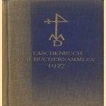 Taschenbuch für Büchersammler 1927 - zweiter Jahrgang
Albert Schramm
€ 7,50 Taschenbuch für Büchersammler 1927 - zweiter Jahrgang
Albert Schramm
€ 7,50